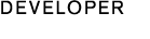 DEVELOPER