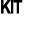 KIT